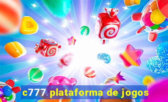 c777 plataforma de jogos